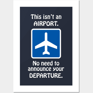 Airport Departure Meme Posters and Art